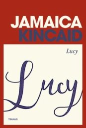 Jamaica Kincaid: Lucy